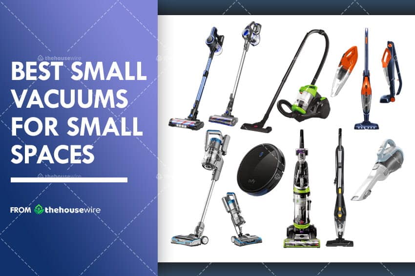 The 9 Best Small Vacuum For Small Spaces of 2021 The HouseWire